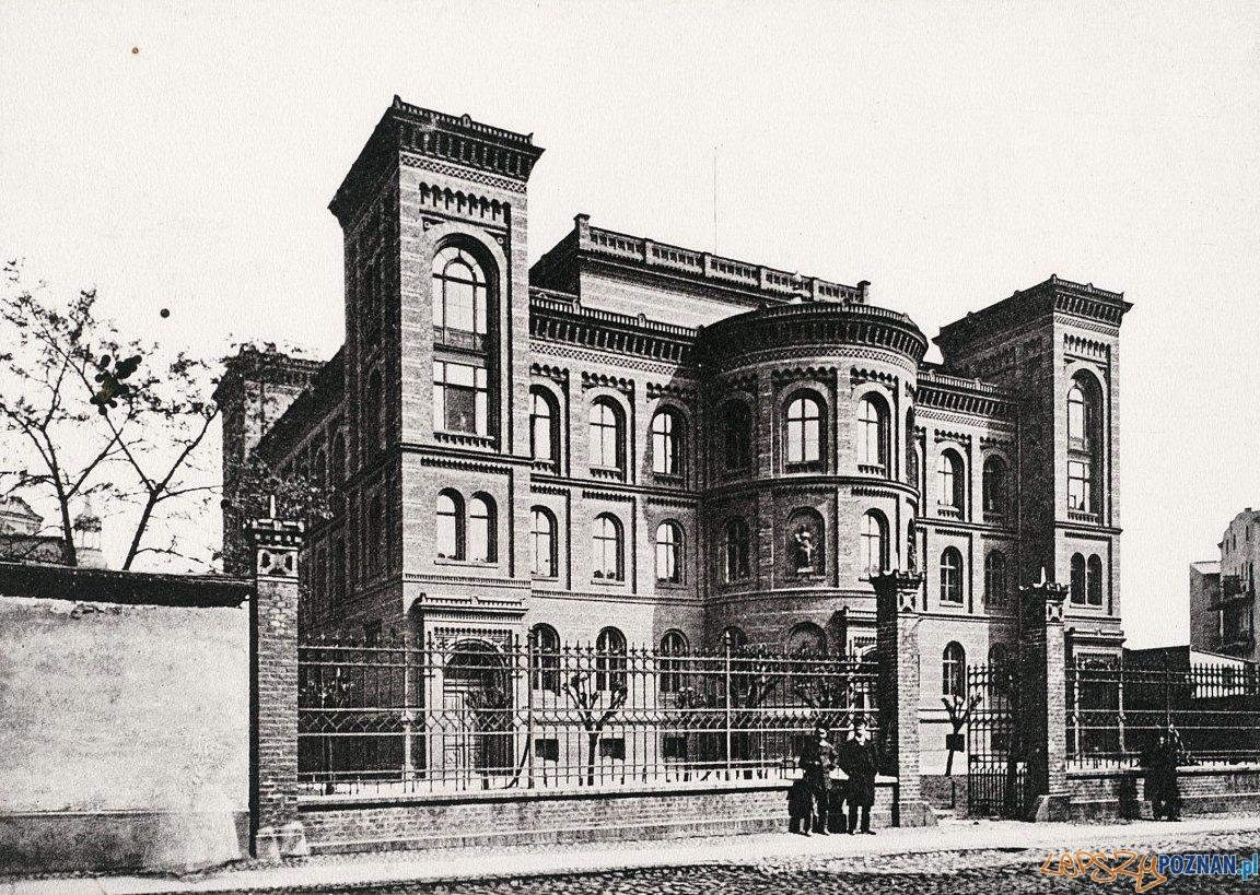 Dawna Szkoła Realna Bergera - obecnie Wydział Informatyki i Zarządzania Politechniki Poznańskiej.  Foto: fotopolska.eu