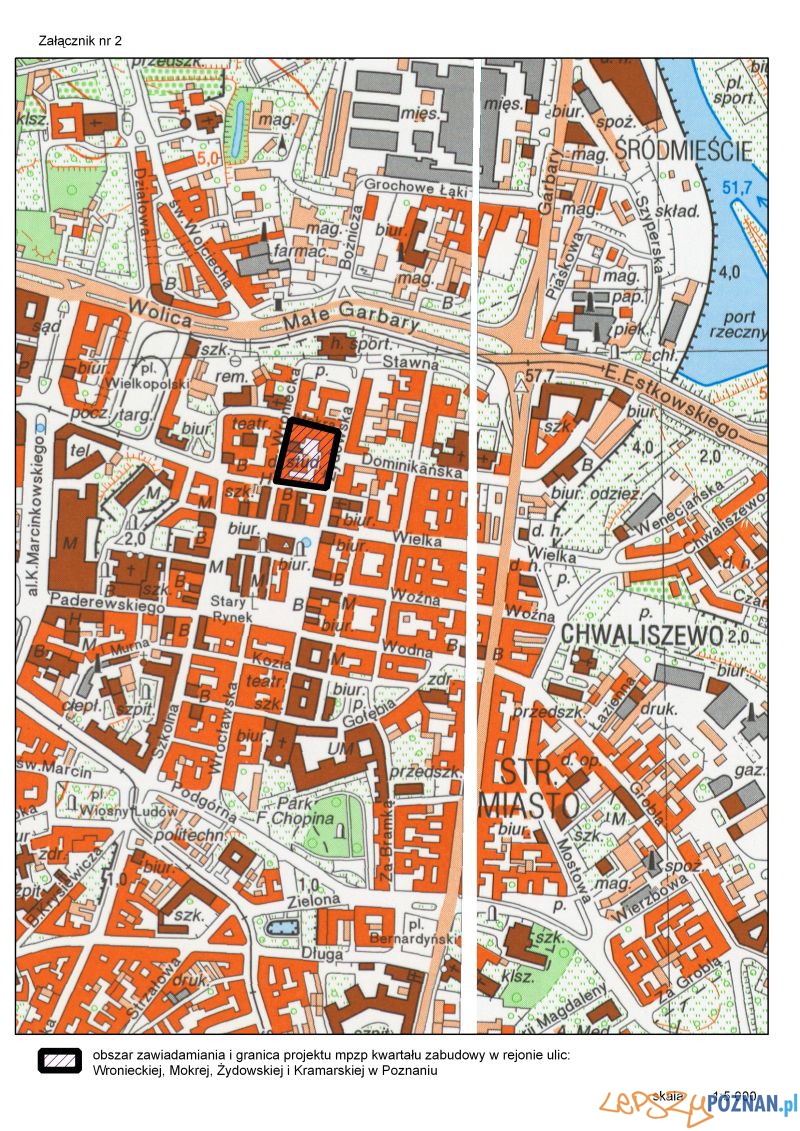 MPZP: w rejonie ulic Wronieckiej, Mokrej, Żydowskiej i Kramarskiej - obszar_zawiadamiania Foto: MPZP: w rejonie ulic Wronieckiej, Mokrej, Żydowskiej i Kramarskiej - obszar_zawiadamiania Foto: