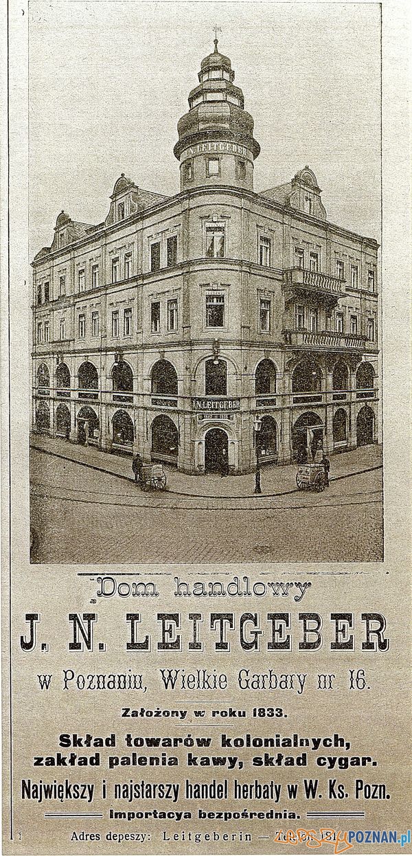 Dom Handlowy Leitgeber, Garbary 57_ Kupiec nr 17, 1 IX 1909 Foto: Muzeum Narodowe w Poznaniu, wystawa Miejska ikonosfera na drukach reklamowych z widokami Poznania 18 Dom Handlowy Leitgeber, Garbary 57_ Kupiec nr 17, 1 IX 1909 Foto: Muzeum Narodowe w Poznaniu, wystawa Miejska ikonosfera na drukach reklamowych z widokami Poznania 18