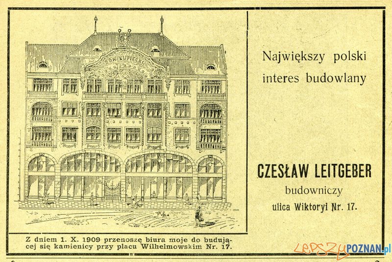 Firma budowlana Czesław Leitgeber, Pl. Wolności 17_ 1909 Foto: Muzeum Narodowe w Poznaniu, wystawa Miejska ikonosfera na drukach reklamowych z widokami Poznania 18 Firma budowlana Czesław Leitgeber, Pl. Wolności 17_ 1909 Foto: Muzeum Narodowe w Poznaniu, wystawa Miejska ikonosfera na drukach reklamowych z widokami Poznania 18