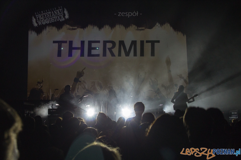 Eliminacje do Przystanku Woodstock - Thermit Foto: lepszyPOZNAN.pl / Piotr Rychter Eliminacje do Przystanku Woodstock - Thermit Foto: lepszyPOZNAN.pl / Piotr Rychter