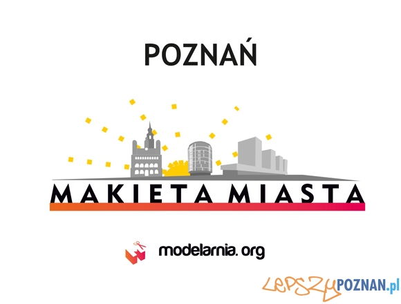 Poznan makieta miasta Foto: Polak Potrafi Poznan makieta miasta Foto: Polak Potrafi