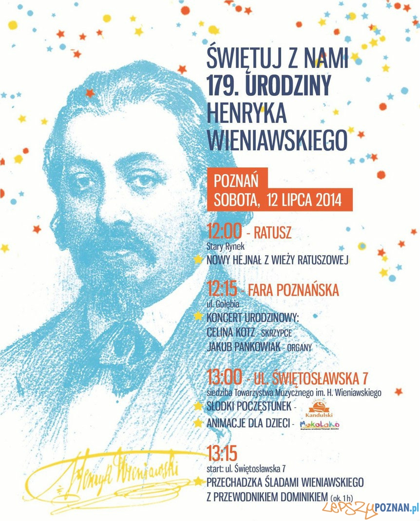 Świętuj 179. urodziny Henryka Wieniawskiego Foto: Świętuj 179. urodziny Henryka Wieniawskiego Świętuj 179. urodziny Henryka Wieniawskiego Foto: Świętuj 179. urodziny Henryka Wieniawskiego