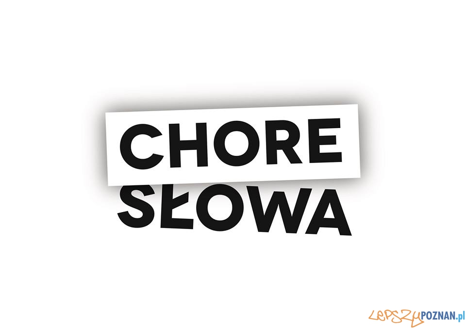 Chore słowa Foto: Chore słowa Foto: