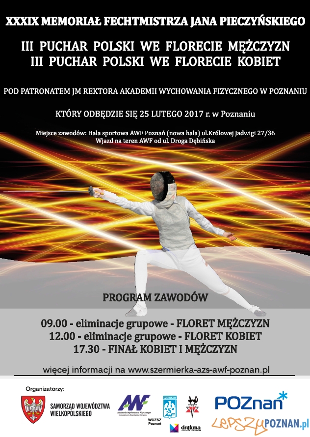 Memoriał Fechtmistrza Jana Pieczyńskiego Foto: Memoriał Fechtmistrza Jana Pieczyńskiego Foto: