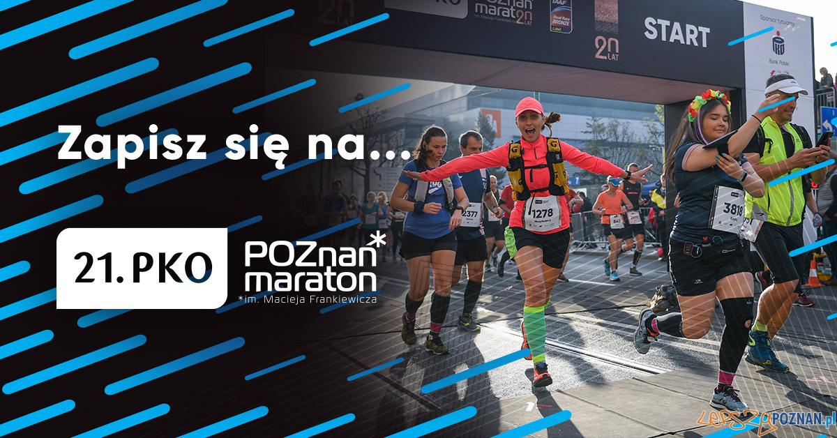 Ruszyły zapisy na Poznań Maraton 2020 Foto: materiały prasowe Ruszyły zapisy na Poznań Maraton 2020 Foto: materiały prasowe